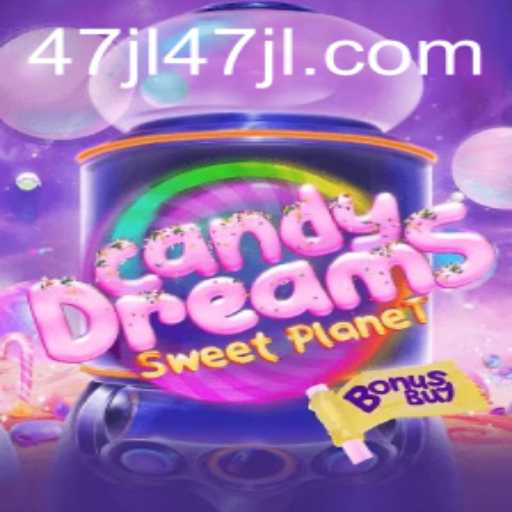 Discover CandyDreamsSweetPlanet and Unravel the Mystery of '47 JL'