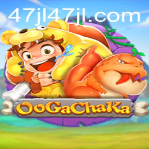 OoGaChaKa: Unveiling the Intricacies of the Viral Game with Key Insights on 47 JL